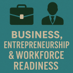 Group logo of Business, Entrepreneurship & Workforce Readiness